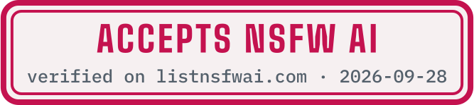 Accepts NSFW AI, verified on listnsfwai.com